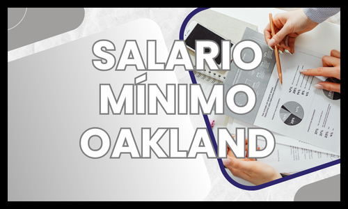 Salario Mínimo en Oakland