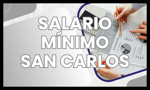 Salario Mínimo en San Carlos