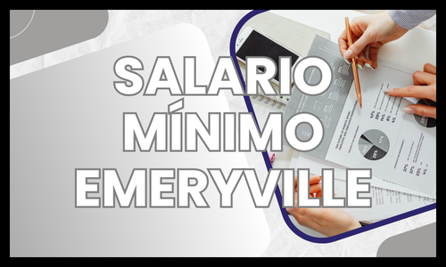 Salario Mínimo en Emeryville