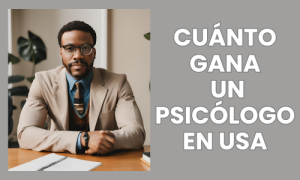 Cu Nto Gana Un Psic Logo En Estados Unidos Un Sueldo Fabuloso Salarios M Nimos