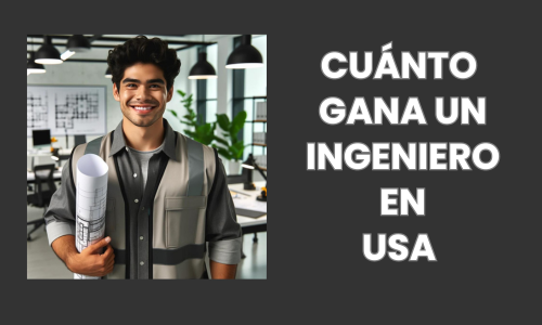 Cuánto gana un ingeniero en USA