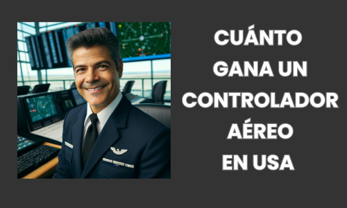 Cuánto gana un CONTROLADOR AÉREO EN USA